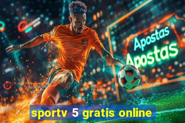 sportv 5 gratis online